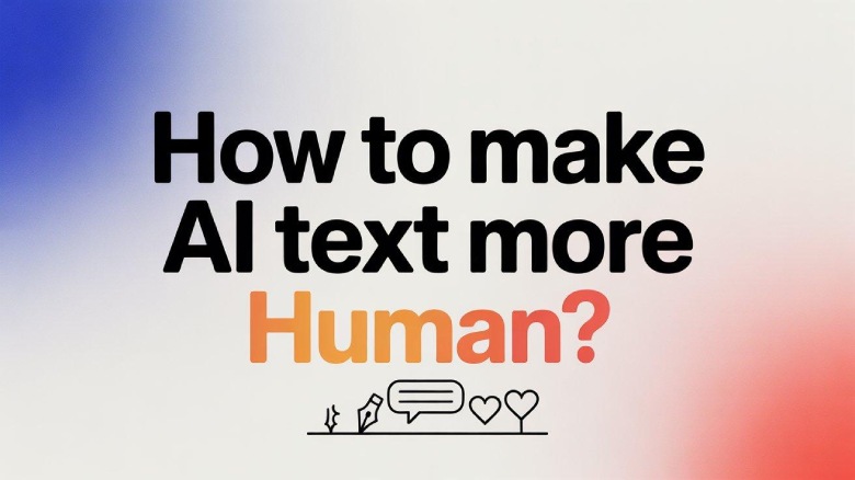 How to Make AI Text More Human?